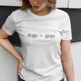 dogs-are-greater-than-guys-dog-tee-guys-t-shirt-greater-than-tee-dog-lover-t-shirt-ladies-tee#color_white