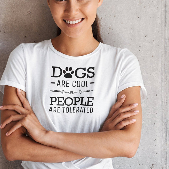 dogs-are-cool-people-are-tolerated-dog-are-cool-tee-animal-lover-t-shirt-dog-humor-tee-dog-lover-t-shirt-ladies-tee#color_white