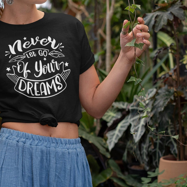 never-let-go-of-your-dreams-motivation-tee-quote-t-shirt-motivational-tee-motivational-t-shirt-inspirational-tee#color_black