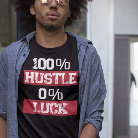 100-hustle-0-luck-hustle-tee-luck-t-shirt-put-in-the-work-tee-motivational-t-shirt-inspirational-tee#color_black