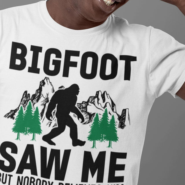 bigfoot-saw-me-but-nobody-believes-him-bigfoot-tee-hiking-t-shirt-outdoors-tee-camping-t-shirt-life-tee#color_white