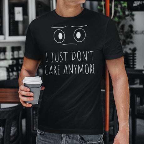 i-just-dont-care-anymore-dont-care-tee-anymore-t-shirt-clever-tee-t-shirt-tee#color_black