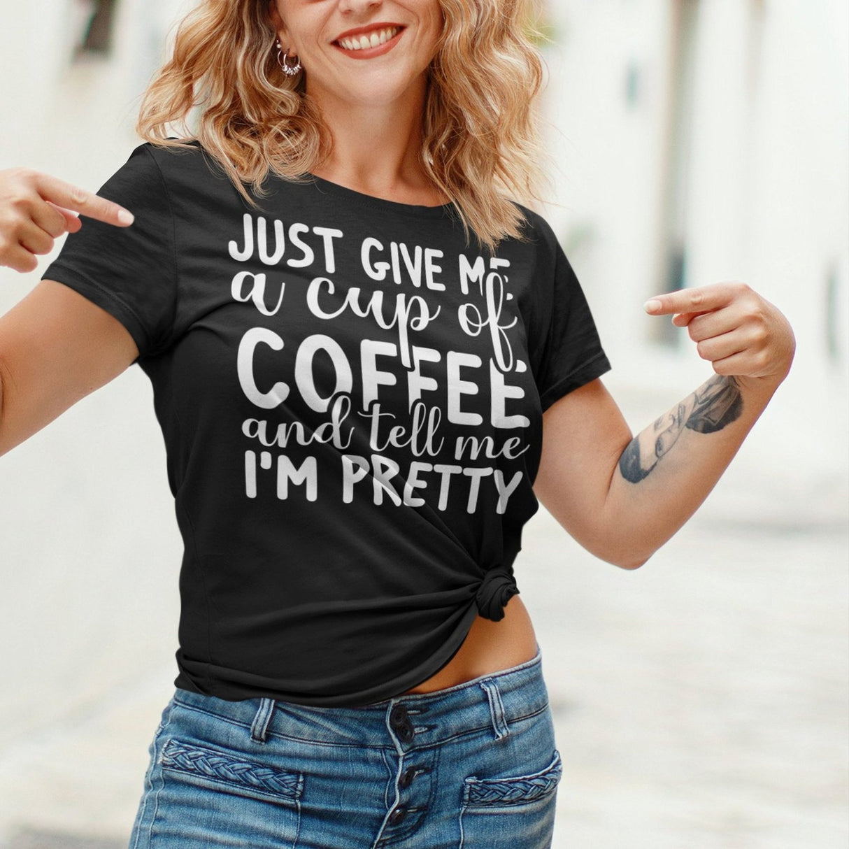 just-give-me-a-cup-of-coffee-and-tell-me-im-pretty-coffee-tee-pretty-t-shirt-coffee-lover-tee-t-shirt-tee#color_black