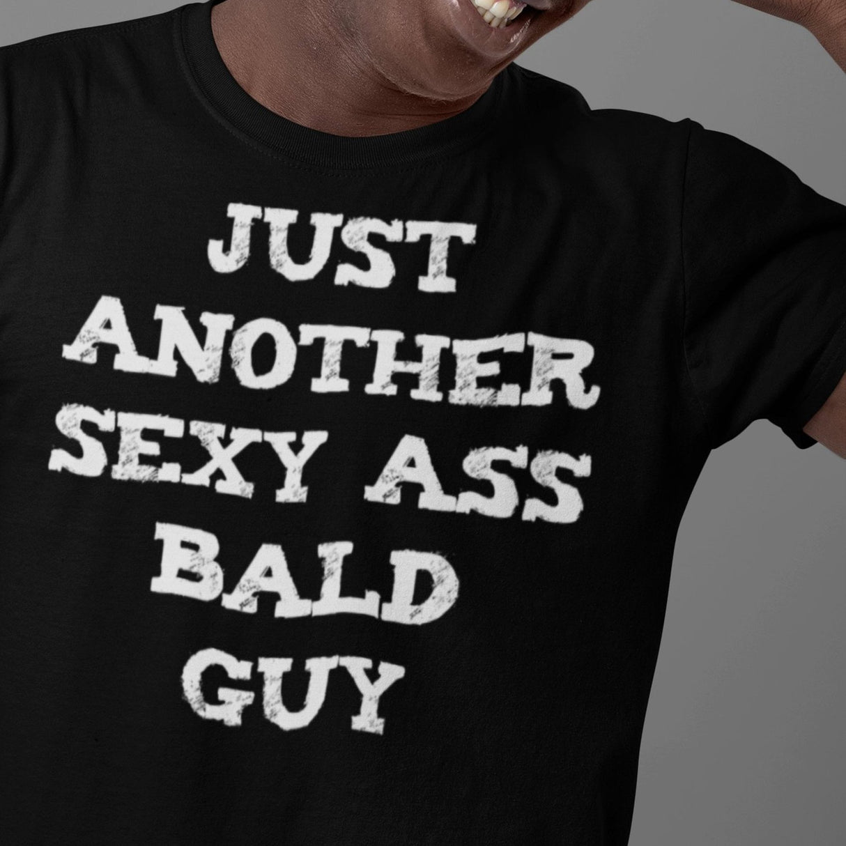 just-another-sexy-ass-bald-guy-bald-tee-sexy-t-shirt-ass-tee-t-shirt-tee#color_black