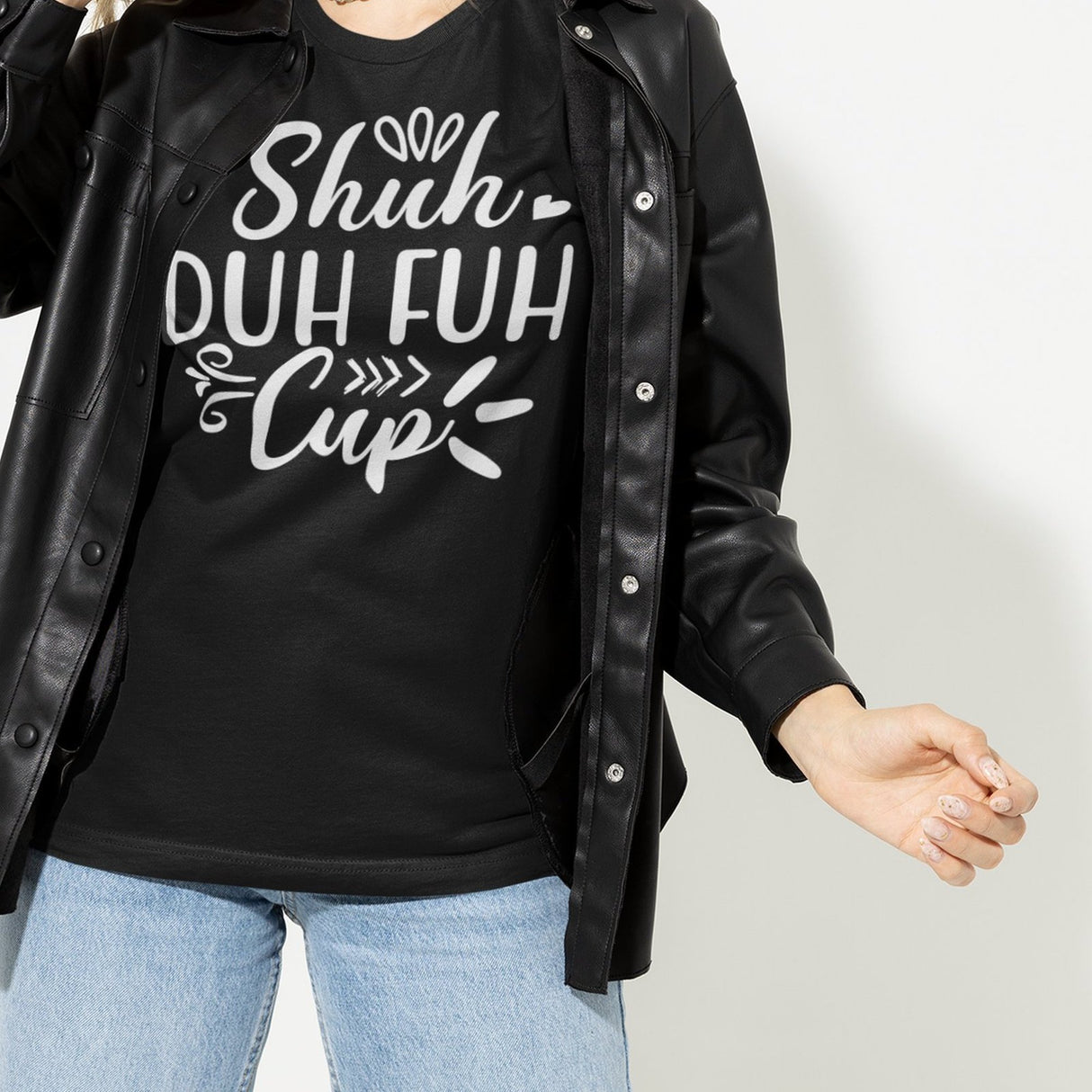 shuh-duh-fuh-cup-stfu-tee-humor-t-shirt-vibes-tee-t-shirt-tee#color_black