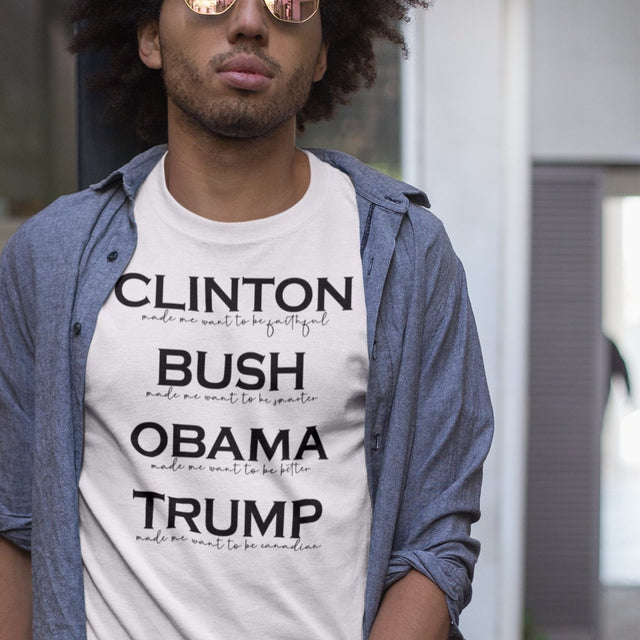 trump-made-me-want-to-be-canadian-trump-tee-clinton-t-shirt-bush-tee-t-shirt-tee#color_white