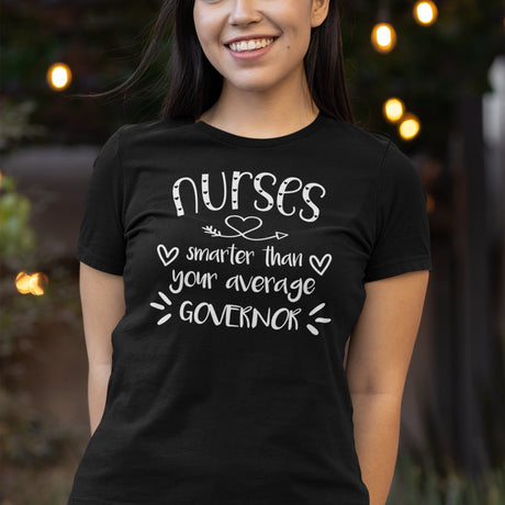 nurses-smarter-than-your-average-governor-nurse-tee-smarter-t-shirt-average-tee-t-shirt-tee#color_black