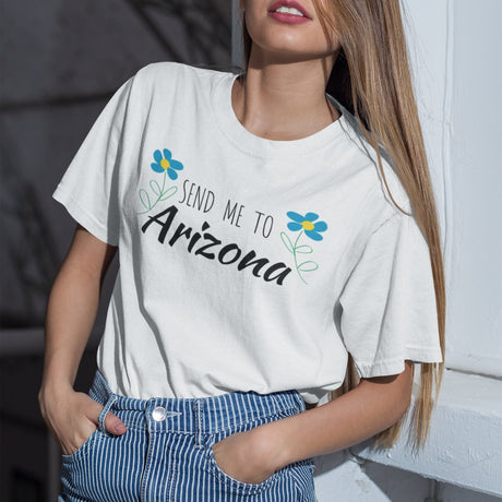 send-me-to-arizona-arizona-tee-phoenix-t-shirt-tuscon-tee-t-shirt-tee#color_white