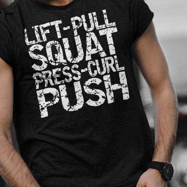 lift-pull-squat-press-curl-push-gym-tee-fitness-t-shirt-workout-tee-t-shirt-tee#color_black