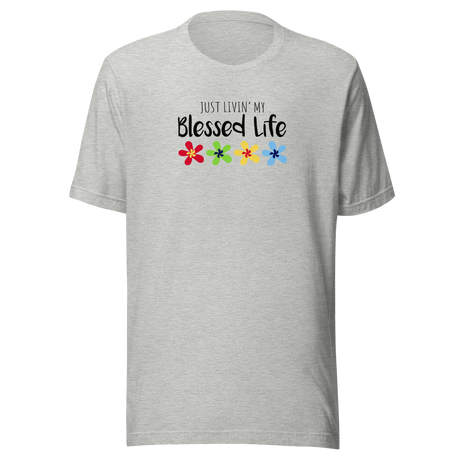 just-livin-my-blessed-life-blessed-tee-life-t-shirt-christian-tee-jesus-t-shirt-faith-tee#color_athletic-heather