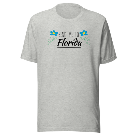 send-me-to-florida-america-tee-miami-t-shirt-tampa-tee-travel-t-shirt-road-trip-tee#color_athletic-heather