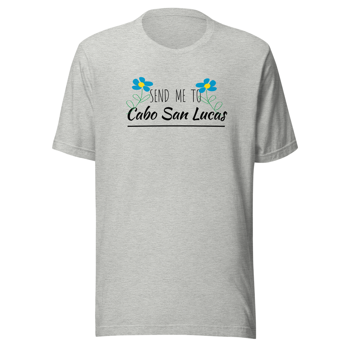 send-me-to-cabo-san-lucas-cabo-san-lucas-tee-mexico-t-shirt-cabo-tee-travel-t-shirt-road-trip-tee#color_athletic-heather