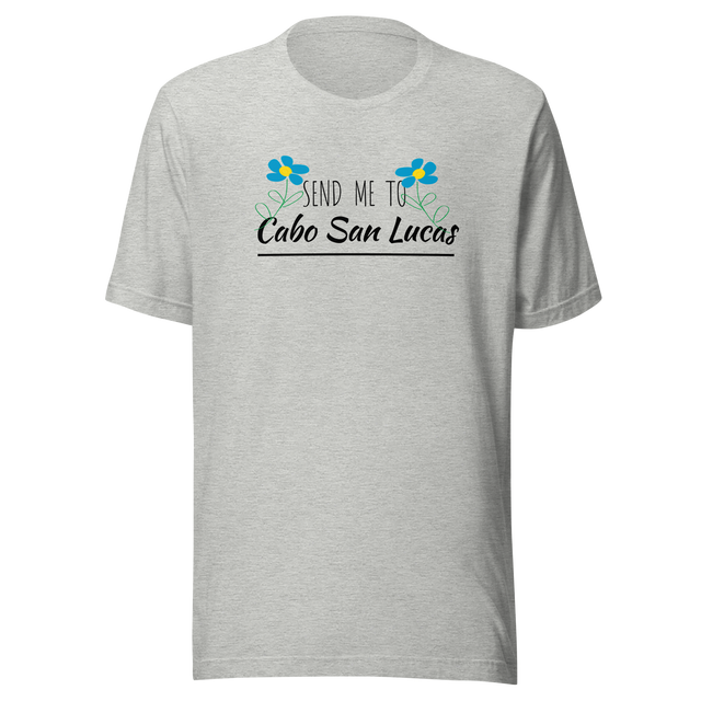 send-me-to-cabo-san-lucas-cabo-san-lucas-tee-mexico-t-shirt-cabo-tee-travel-t-shirt-road-trip-tee#color_athletic-heather