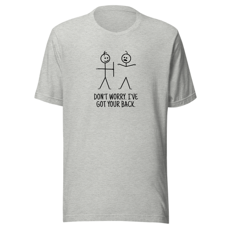 dont-worry-ive-got-your-back-dont-worry-tee-funny-t-shirt-ive-got-your-back-tee-stick-figure-t-shirt-friendship-tee#color_athletic-heather