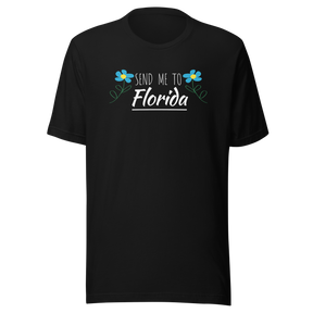 send-me-to-florida-america-tee-miami-t-shirt-tampa-tee-travel-t-shirt-road-trip-tee#color_black