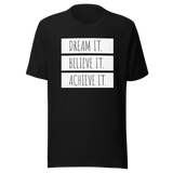 dream-it-believe-it-achieve-it-achieve-tee-believe-t-shirt-dream-tee-inspirational-t-shirt-motivational-tee-1#color_black