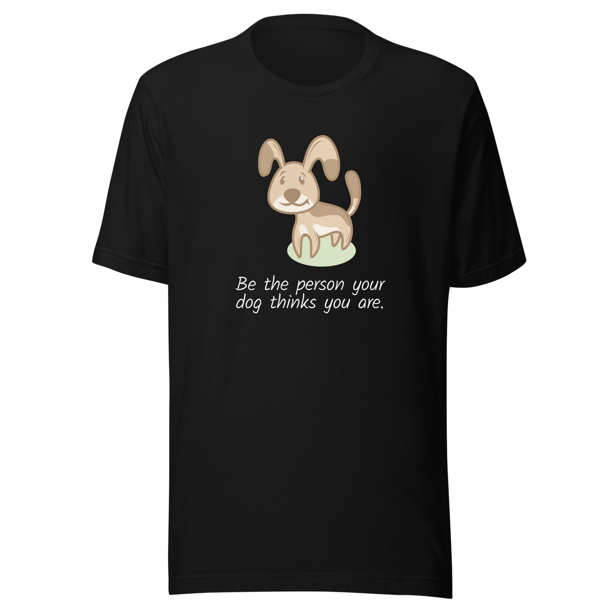 be-the-person-your-dog-thinks-you-are-dog-tee-puppy-t-shirt-pet-tee-dog-lover-t-shirt-dog-mom-tee#color_black