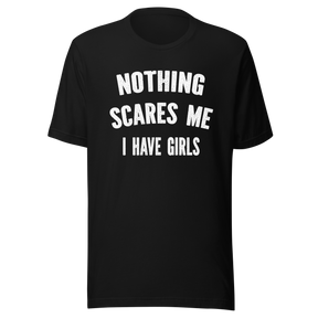 nothing-scares-me-i-have-girls-nothing-tee-scares-t-shirt-girls-tee-parents-t-shirt-family-tee#color_black