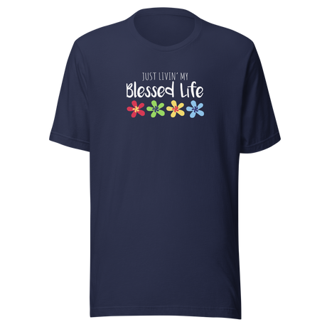 just-livin-my-blessed-life-blessed-tee-life-t-shirt-christian-tee-jesus-t-shirt-faith-tee#color_navy