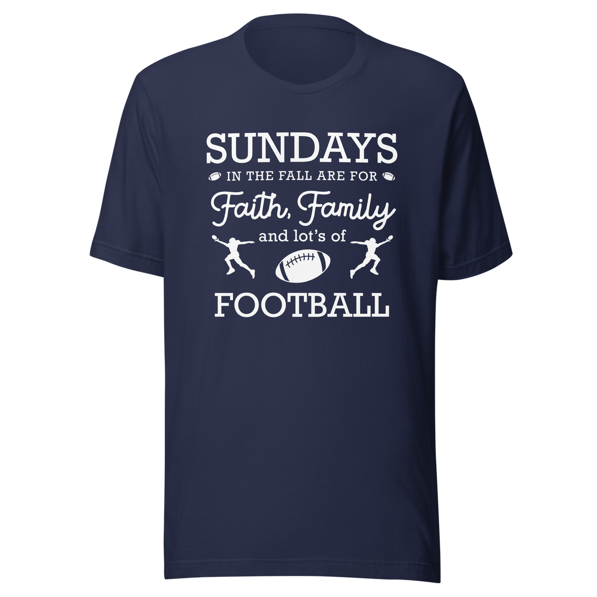 sundays-are-for-faith-family-and-lots-of-football-faith-tee-family-t-shirt-christian-tee-football-t-shirt-sports-tee#color_navy