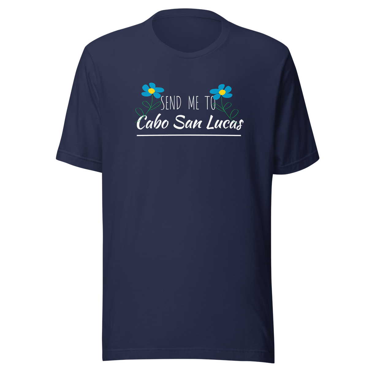 send-me-to-cabo-san-lucas-cabo-san-lucas-tee-mexico-t-shirt-cabo-tee-travel-t-shirt-road-trip-tee#color_navy