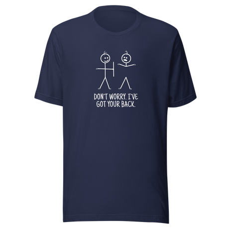 dont-worry-ive-got-your-back-dont-worry-tee-funny-t-shirt-ive-got-your-back-tee-stick-figure-t-shirt-friendship-tee#color_navy