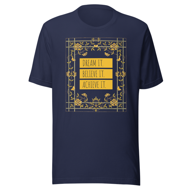 dream-it-believe-it-achieve-it-achieve-tee-believe-t-shirt-dream-tee-inspirational-t-shirt-motivational-tee#color_navy