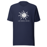 good-morning-sunshine-sunshine-tee-sun-t-shirt-good-morning-tee-hello-t-shirt-friendly-tee#color_navy