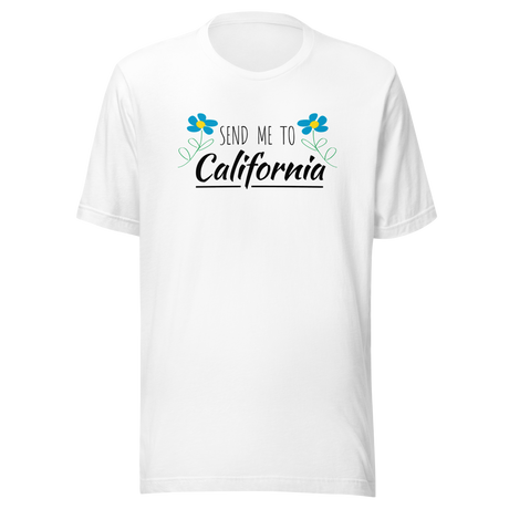 send-me-to-california-beach-tee-california-t-shirt-hollywood-tee-travel-t-shirt-road-trip-tee#color_white