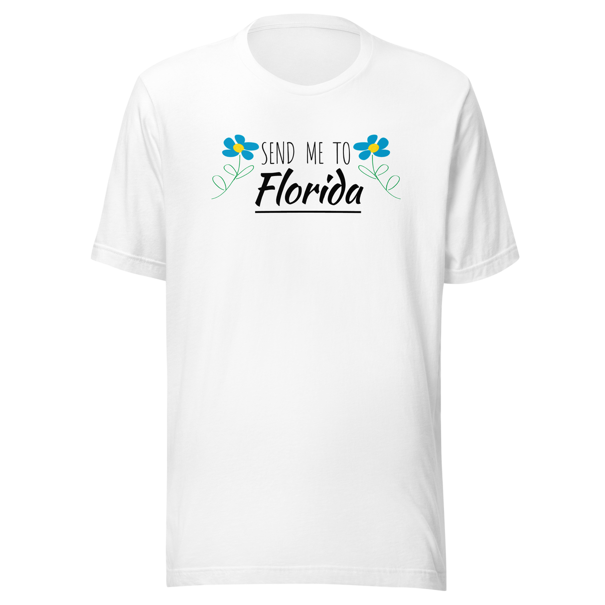 send-me-to-florida-america-tee-miami-t-shirt-tampa-tee-travel-t-shirt-road-trip-tee#color_white