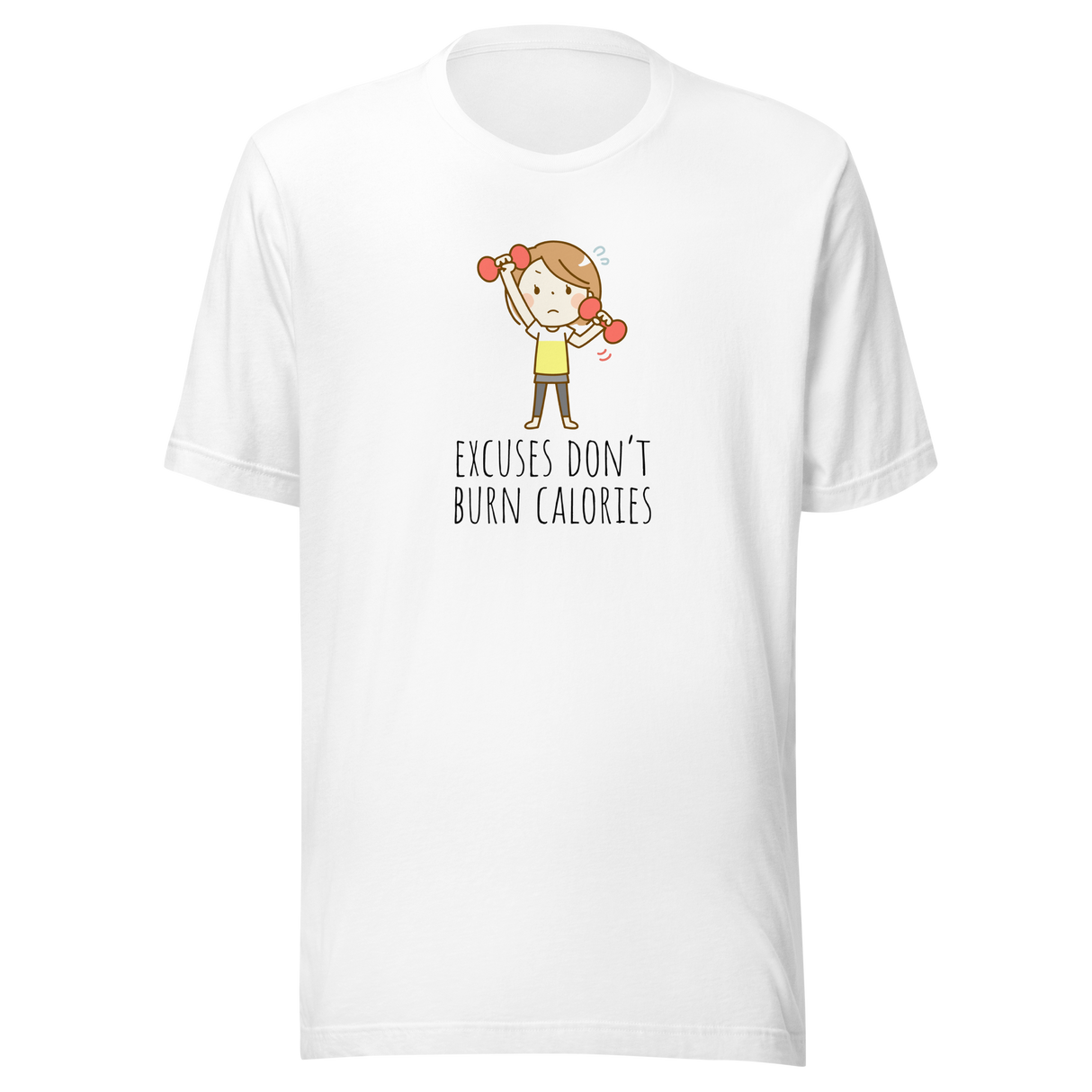 excuses-dont-burn-calories-calories-tee-gym-t-shirt-excuses-tee-workout-t-shirt-motivational-tee#color_white