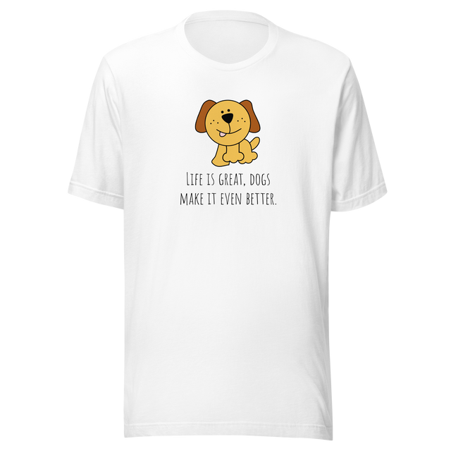 life-is-great-dogs-make-it-even-better-dog-tee-dog-over-people-t-shirt-cute-tee-dog-lover-t-shirt-dog-mom-tee#color_white